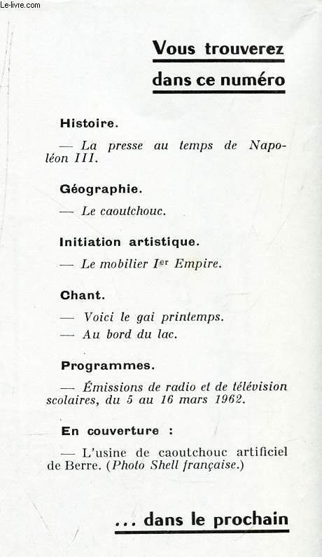 DOCUMENTS POUR LA CLASSE - N110 - 15 fevrier 1962 / La presse au temps de NApoleon III / LE Caoutchouc / Le mobilier 1er Empire etc...