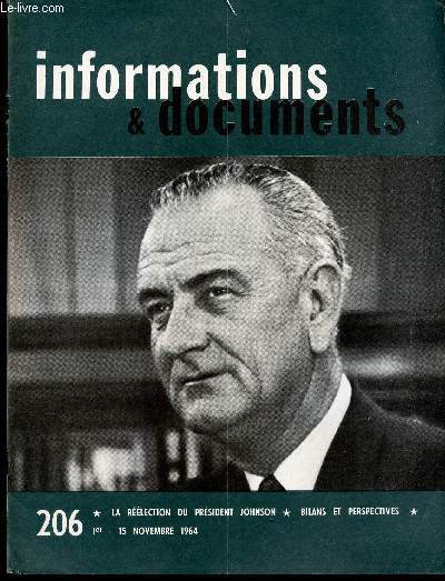 INFORMATIONS & DOCUMENTS - N206 - 15 NOV 1964 / LA REELECTION DU PRESIDENT JONHSON - BILANS ET PERSPECTIVES.