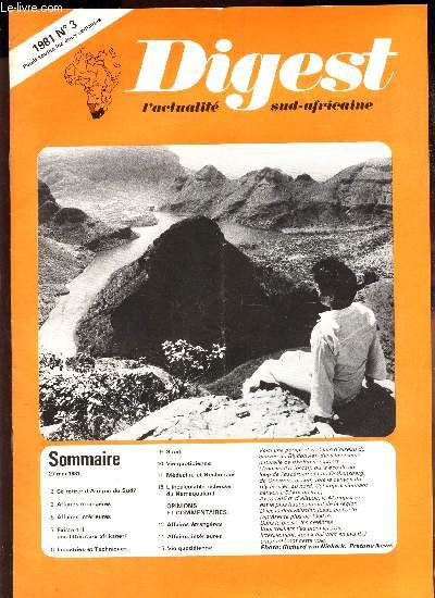 DIGEST - N3 - 1981 / Se retirer d'afrique du sud? / Affaires etrangeres / Affaires interieures / Existe t il une litterature afrikaner? / Industries et Techniques /L'incalculable richesse du Namaqualand etc...