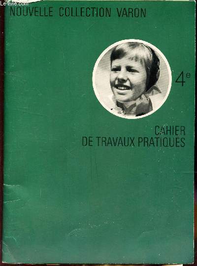 GEOGRAPHIE - 4e / L'EUROPE - L'ASIE SOVIETIQUE / CAHIER DE TRAVAUX PRATIQUES / NOUVELLE COLLECTION VARON.