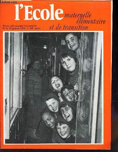 L'ECOLE - maternelle elementaire et de transition / N9 - 16 janvier 1971 / Les crepes / Avec des elements naturels / Ballons et caissettes etc...