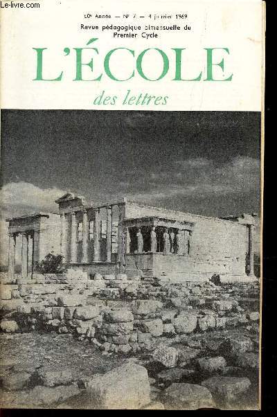 L'ECOLE DES LETTRES - 60e anne - N7 - 4 janvier 1969 / Varietes litteraires / Orthographe VIe / Tavaux dirigs VIe - connaissance de Paris / Les lumieres de la ville etc...