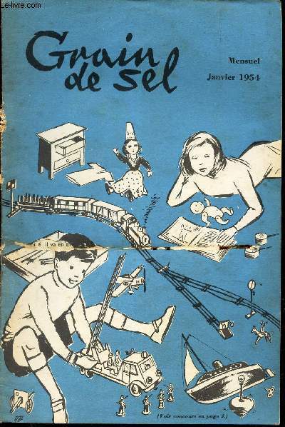 GRAIN DE SEL - JANVIER 1954 / Jouons a la marelle Dans la rue / Incroyable mai vrai! / L'horoscope / Nouvelles aventures des stip-stup / ...