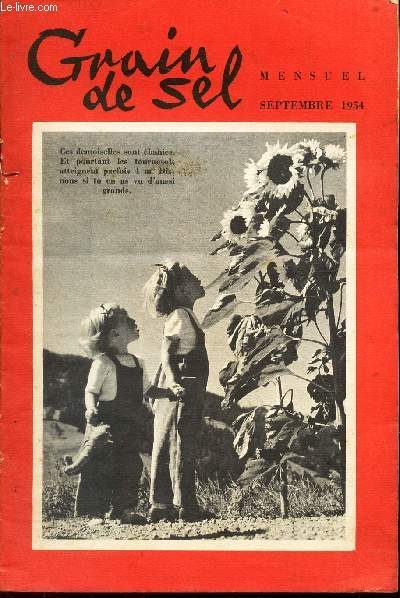 GRAIN DE SEL - SEPTEMBRE 1954 / Piste du menage / Naufrags involontaires / La legende des Gemeaux / A Paris, j'ai pu voir .. les toiles / Nouvelles aventures Une charade vcue ..