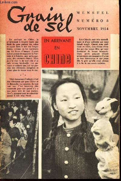 GRAIN DE SEL - N8 - NOVEMBRE 1954 8/ En arrivant en Chine / A l'orient lointain / Si le &er Noel s'etait pass en chine / Pour le jeu de Noel / Les lanternes chinoises / Nouvelles aventures stip-stup .