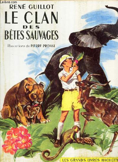 LE CLAN DES BETES SAUVAGES