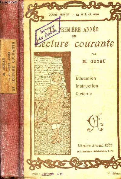 LA PREMIERE ANNEE DE L'ANNEE COURANTE - Morale - Connaissances usuelles - Devoirs civiques / Education - Instruction - Civisme / COURS MOYEN - De 9  11 ans.