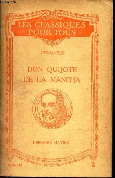 DON QUICHOTE DE LA MANCHA / N216 DE LA COLLECTION LES CLASSIQUES POUR TOUS