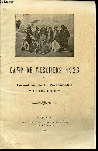 CAMP DE MESCHERS 1926 - Formation de la Personnalit 