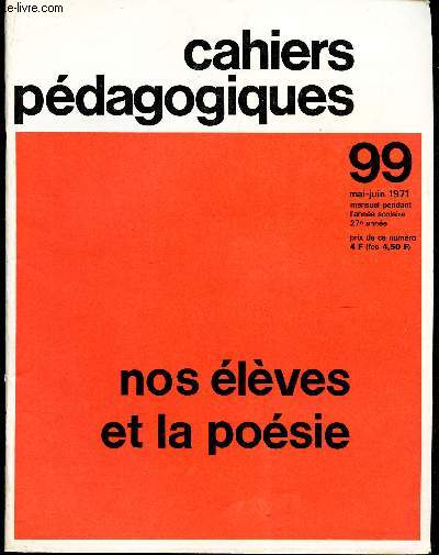 NOS ELEVES ET LA POESIE - N99 (MAI-JUIN 1971) DE 