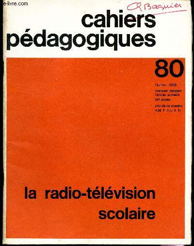 LA RADIO-TELEVISION SCOLAIRE - N80 (FEVRIER 1969) DE 