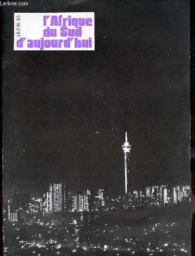 L'AFRIQUE DU SUD D'AUJOURD'HUI - nov 1975 / Notre nouvel Ambassadeur / Tunnel orange fish / Le Transkel prepare son accesssion a l'independance / Diamants celebres d'Afrique du Sud etc..