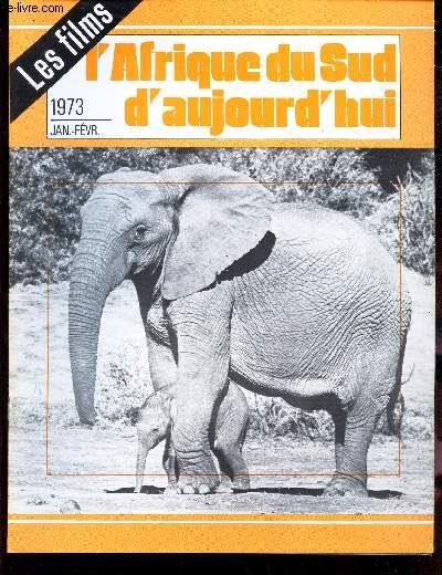 L'AFRIQUE DU SUD D'AUJOURD'HUI - janv-fev 1973 / LES FILMS / L'art enfantin sud africain prsent a Avignon etc...
