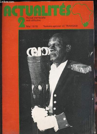 ACTUALITES - mai 1976 / NUMERO SPECIAL : LE TRANSKEI.