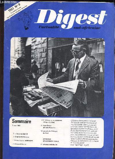 DIGEST, l'actualit sud africaine / N8 - 11 mai 1983 / le bout du tunnel / La RSA a la foire de Hanovre - le Dr Dawie de Viliers s'exprime / l'histoire de la presse en afrique du Sud etc...