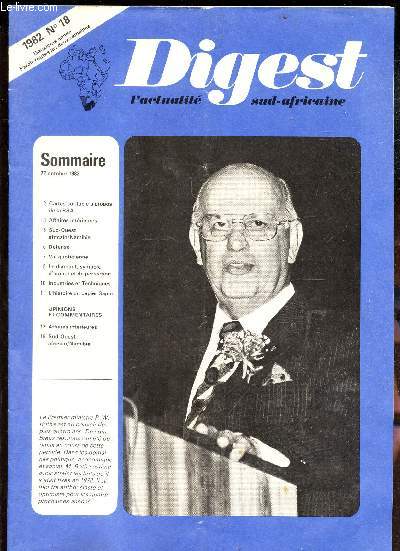 DIGEST, l'actualit sud africaine / N18 - 27 octobre 1982 / Cartes sur table a propos de la RSA / Restructuration gouvernementale / La RSA expose en Grece / Le Diamant, symbole d'amour et de perfection etc...