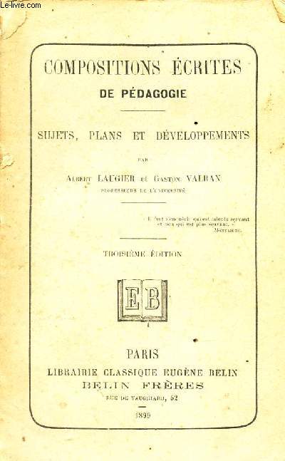 SUJETS, PLANS ET DEVELOPPEMENTS / COMPOSITIONS ECRITES DE PEDAGOGIE.