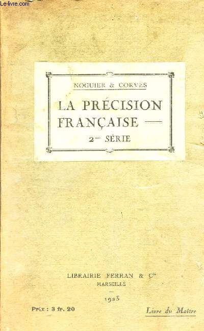 LA PRECISION FRANCAISE - 2e SERIE - LIVRE DU MAITRE.
