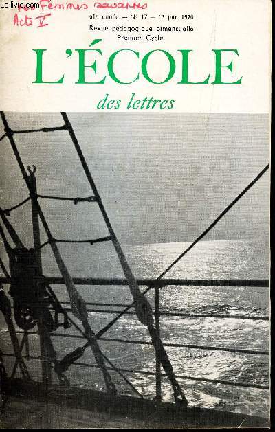 L'ECOLE - CLASSES DU PREMIER CYCLE - N17 - 13 juin 1970.