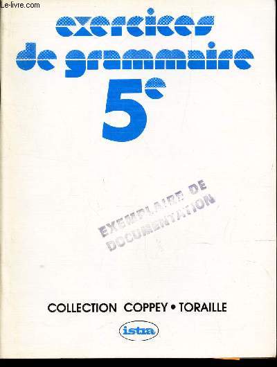 GUIDE GRAMMATICAL ISTRA - LIVRE D'EXERCICES - 5e.