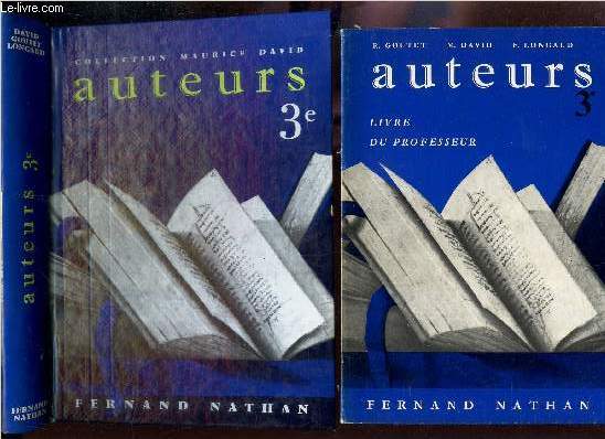 AUTEURS - PROGRAMMES 1964 - 3e / EN 2 VOLUMES : LIVRE + LIVRE DU PROFESSEURS.