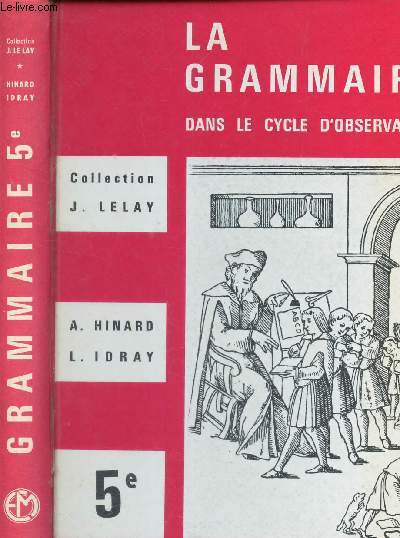 LA GRAMMAIRE - 5e / DANS LE CYCLE D'OBSERVATION.