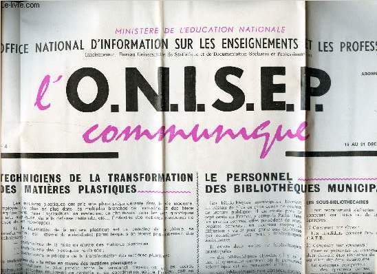 L'O.N.I.S.E.P. communique - N4 - 15 au 31 dec 1970 / TECHNICIENS DE LA TRANSFOMATION DES MATIERES / LE PERSONNEL DES BIBLIOTHEQUE MUNICIPALES ETC...
