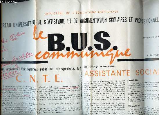 LE B.U.S. communique - N409 - 1-15 juin 1966 / C.N.T.E. / ASSISTANTE SOCIALE / etc...