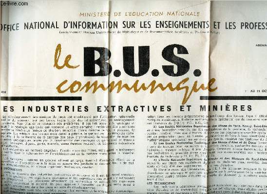 LE B.U.S. communique - N492 - 1-15 oct 1970 / LES INDUSTRIES EXTRATIVES ET MINIERES .