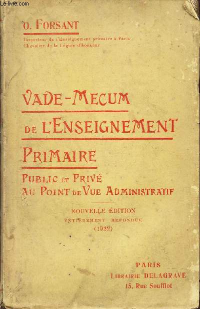 VADE-MECUM DE L'ENSEIGNEMENT PRIMAIRE - PUBLIC ET PRIVE AU POINT DE VUE ADMINISTRATIF.
