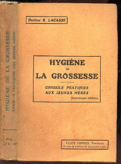 HYGIENE DE LA GROSSESSE - CONSEILS PRATIQUES AUX JEUNES MERES.