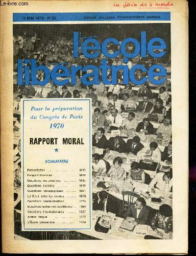 L'ECOLE LIBERATRICE - N32 - 15 MAI 1970 / Pour la preparation du congrs de Paris 1970 - RAPPORT MORAL.