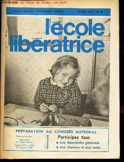 L'ECOLE LIBERATRICE - N34 - 29 MAI 1970 / PREAPRATION AU CONGRES NATIONAL.