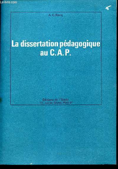 LA DISSERTATION PEDAGOGIQUE AU CAP