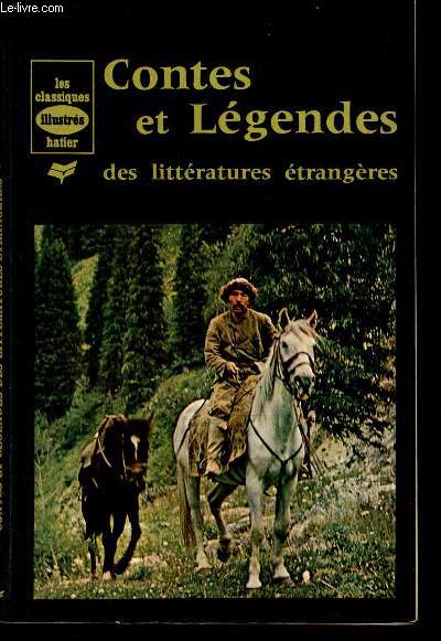 CONTES ET LEGENDES DES LITTERATURES ETRANGERES.