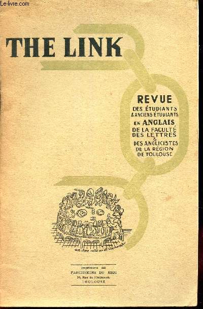 THE LINK / Dickens and Childhood / The sang / Youth Hostes in Britain / John Gay's 