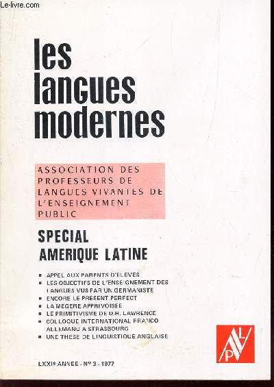 LES LANGUES MODERNES - 71e anne - N3 - 1977 / SPECIAL AMERIQUE LATINE.