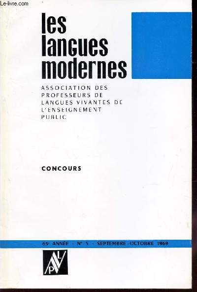 LES LANGUES MODERNES - 63e anne - N5 - Sept-oct 1969 / CONCOURS.