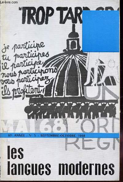 LES LANGUES MODERNES - 62e anne - N5 - Sept-oct 1968 / A l'institut d'anglais Paris-Sorbonne / Contestations / Projets et propositions etc...