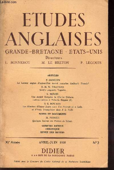 ETUDES ANGLAISES - GRANDES BRETAGNE - ETATS-UNIS / Xe anne -N2 - avril-juin 1958 / LE lecteur anglais d'aujourd'hui peut il connaitre Gulliver's Travelst / Scott's Linguistic Vagaries / Une amiti francaise de Charles Dickens - lettres inedites a etc...
