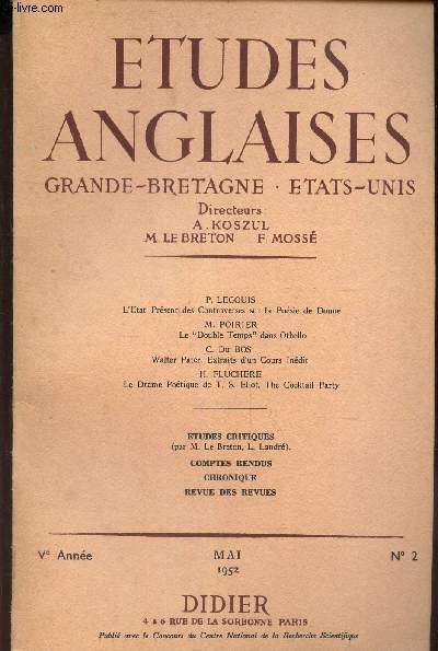 ETUDES ANGLAISES - GRANDES BRETAGNE - ETATS-UNIS / Ve anne -N2 - mai 1952 / L'Etat present des controverses sur la poesie de Donne / Le 