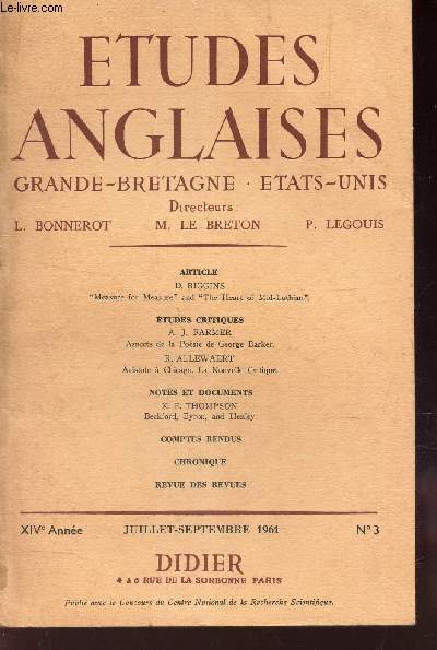 ETUDES ANGLAISES - GRANDES BRETAGNE - ETATS-UNIS / XIVe anne - N3 - juil-sept 1961 / Measre for measure and the heart of Mid-Lothian / Aspects de la Poesie de George Barker etc...