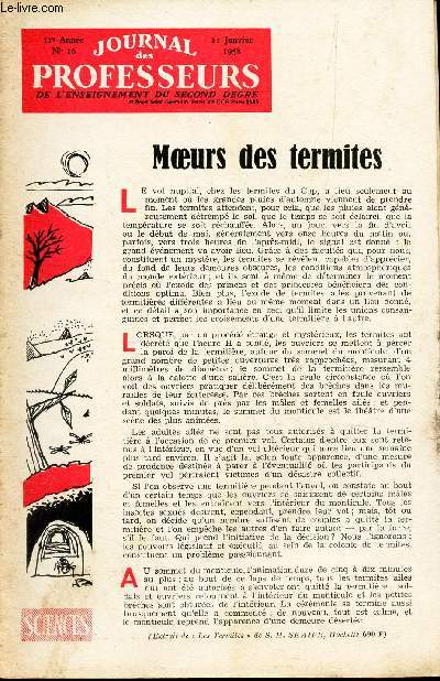 JOURNAL DES PROFESSEURS - N16 - 11 janv 1958 / Moeurs des termites / Galile / MAthematiques / Physique - Chimie / Les rongeurs etc..