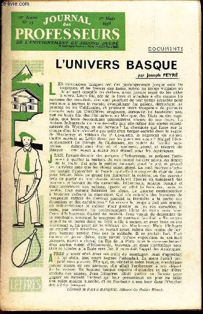 JOURNAL DES PROFESSEURS - N23 - 1er mars 1958 / L'UNIVERS BASQUE / LES COURS D'EAU / C'EST SUI RARE... / LA FAIM DANS LE MONDE / etc...
