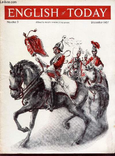 ENGLISH OF TODAY - NUMBER 3 - december 1957 / LETTER FROM LONDON / Stry of the Circus / People you meet in Britain / Father Christmas pays a visit / Christmas in england / Home for Christmas / Circus adventure / Wa three kings / How we say it in english