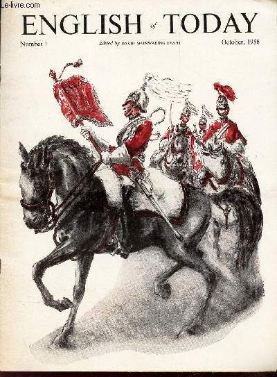 ENGLISH OF TODAY - NUMBER 1 - october 1958 / Letter from Liverpool / Adelphi terrace / The legends of King Arthur / Autumnn in Britain / Tales of the sea / royal hero of famous legends etc..