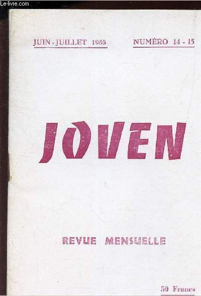 JOVEN - N 14-15 - Juin-juillet 1955 / LA MEZQUITA DE CORDOBA / EL NINO DE CHOCILATE etc..