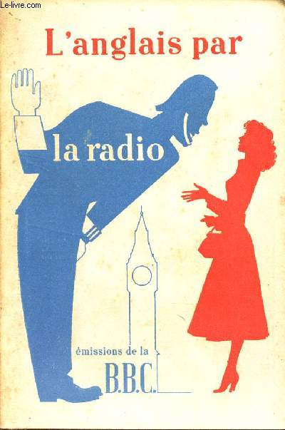 L'ANGLAIS PAR LA RADIO - 