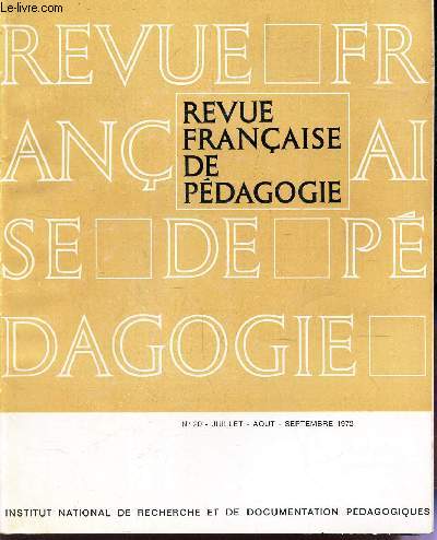 REVUE FRANCAISE DE PEDAGOGIE - N20 - juil-aout-sept 1972 / Une reforme de l'enseignement secondaire au XIXe siecle: 