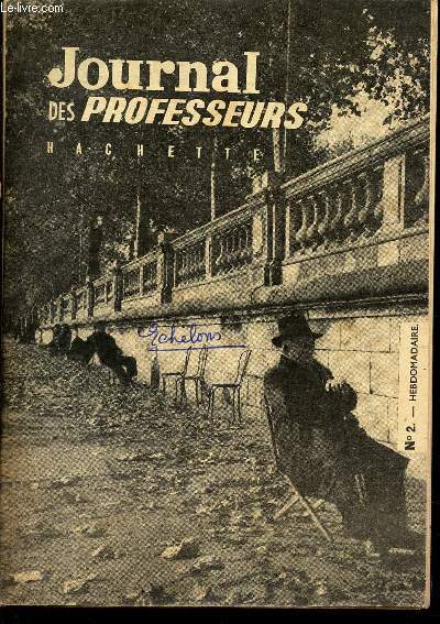 JOURNAL DES PROFESSEURS - N2 - 4 octobre 1958 / LE nouveau classement / la mer et les Charentes / LE commentaire de textes / LA legion d'honneur.